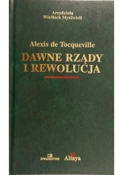 Dawne rządy i rewolucja