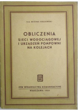 Obliczenia sieci wodociągowej i urządzeń pompowni na kolejach