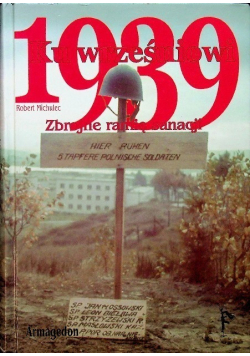 Ku wrześniowi 1939 Zbrojne ramię sanacji