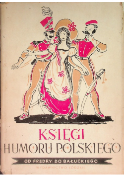 Księgi humoru polskiego Od Fredry do Bałuckiego