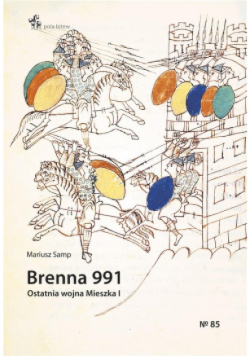 Brenna 991. Ostatnia wojna Mieszka I