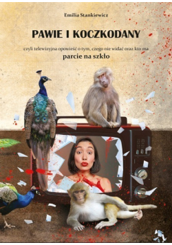 Pawie i koczkodany