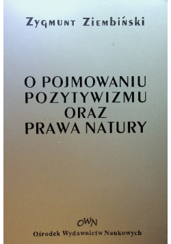 O pojmowaniu pozytywizmu oraz prawa natury