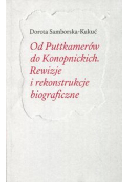 Od Puttkamerów do Konopnickich