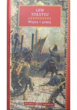 Wojna i pokój Tom 1