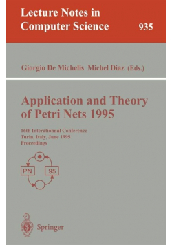 Lecture Notes in Computer Science Application And Theory Of Petri Nets, 1995