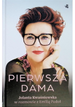 Pierwsza dama Jolanta Kwaśniewska w rozmowie z Emilią Padoł