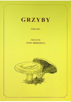 Grzyby Tom XXV