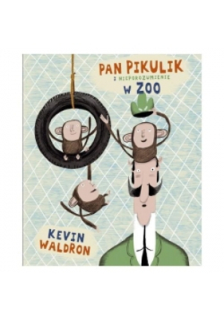 Pan Pikulik i nieporozumienie w zoo