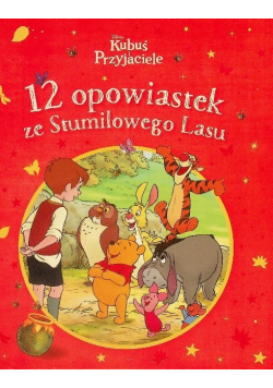 12 opowiastek ze Stumilowego Lasu