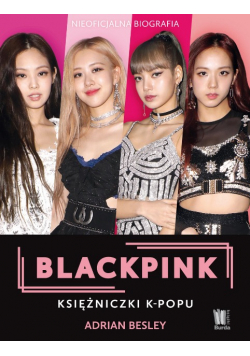 Blackpink Księżniczki K-Popu