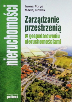 Zarządzanie przestrzenią  w gospodarowaniu nieruchomościami