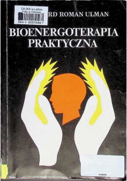 Bioenergoterapia praktyczna