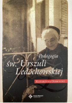 Pedagogia św. Urszuli Ledóchowskiej