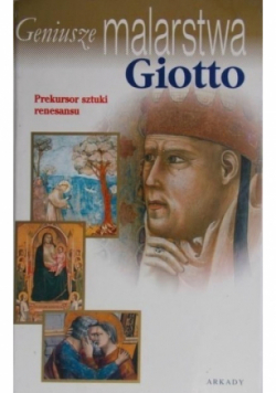 Geniusze malarstwa Giotto