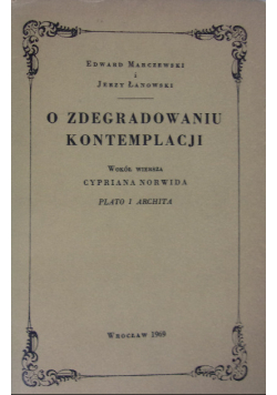 O Zdegradowaniu Kontemplacji