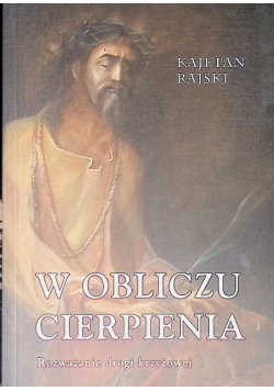 W Obliczu Cierpienia