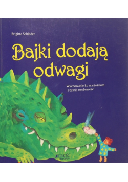 Bajki dodają odwagi