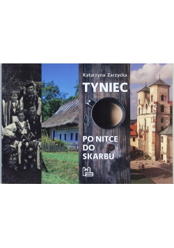 Tyniec po nitce do skarbu