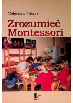 Zrozumieć Montessori