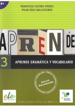 Aprende 3 gramatica y vocabulairo B1