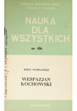 Nauka dla wszystkich Nr 416/ 88  Wespazjan Kochowski