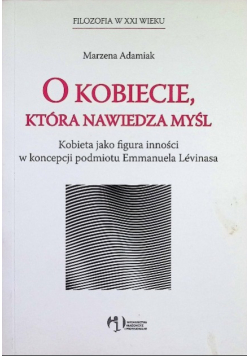 O kobiecie która nawiedza myśli