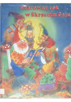 Czarowny rok w Skrzacim Gaju
