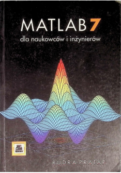 MATLAB 7 dla naukowców i inżynierów