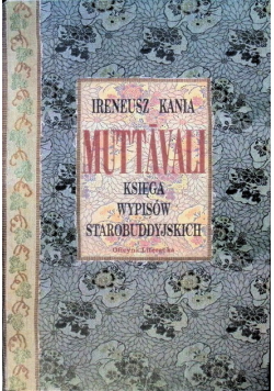 Muttavali Księga wypisów starobuddyjskich