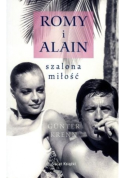 Romy i Alain Szalona miłość