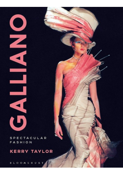 Galliano: Spectacular Fashion