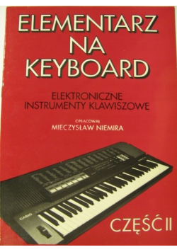 Elementarz na keyboard Część II