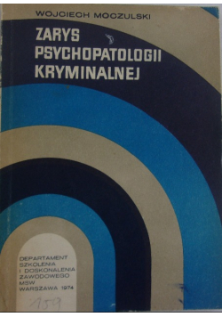 Zarys psychopatologii kryminalnej