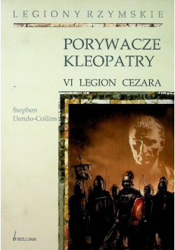 Porywacze Kleopatry VI Legion Cezara