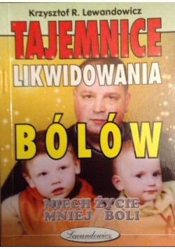 Tajemnice likwidowania bólów