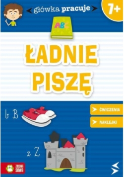 Główka pracuje Ładnie piszę