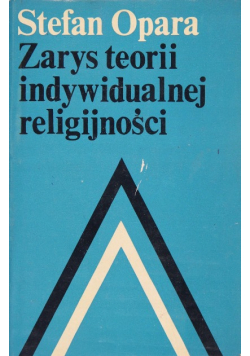 Zarys teorii indywidualnej religijności