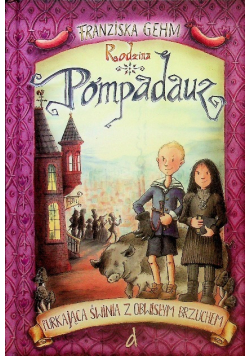 Rodzina Pompadauz Część 1