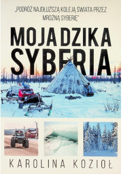 Moja dzika Syberia