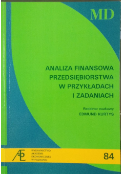 Analiza finansowa przedsiębiorstwa w przykładach i zadaniach