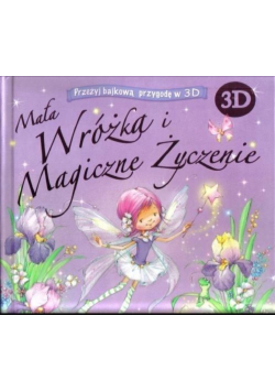 Mała wróżka i Magiczne Życzenie