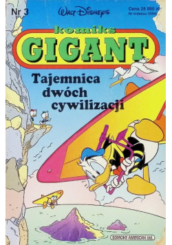 Komiks Gigant Nr 3 Tajemnica dwóch cywilizacji