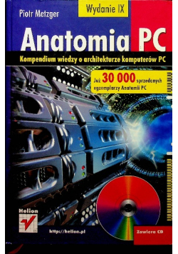 Anatomia PC kompendium wiedzy o architekturze komputerów PC