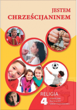 Katechizm SP 4 Jestem Chrześcijaninem