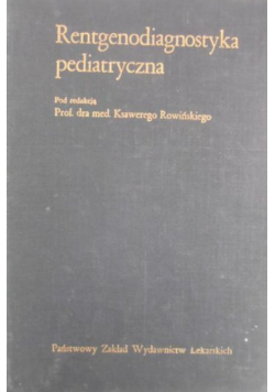 Rentgenodiagnostyka pediatryczna
