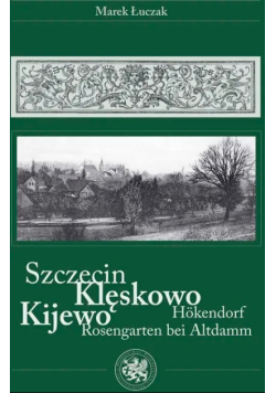 Szczecin Klęskowo Kijewo