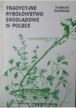Tradycyjne rybołówstwo śródlądowe w Polsce