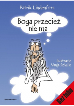 Boga przecież nie ma