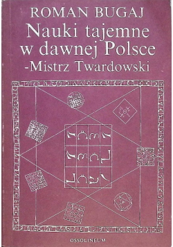 Nauki tajemne w dawnej Polsce - Mistrz Twardowski